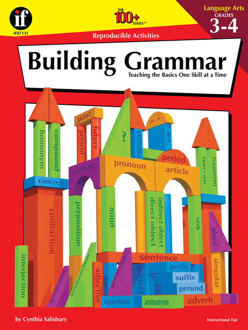 Title details for The 100+ Series Building Grammar, Grades 3 - 4 by Cynthia Salisbury - Available